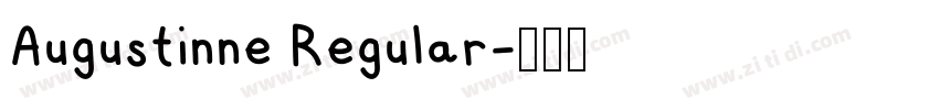Augustinne Regular字体转换 Augustinne Regular字体转换